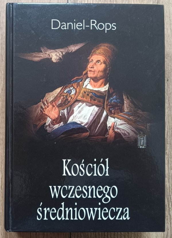 Daniel-Rops Kościół wczesnego średniowiecza