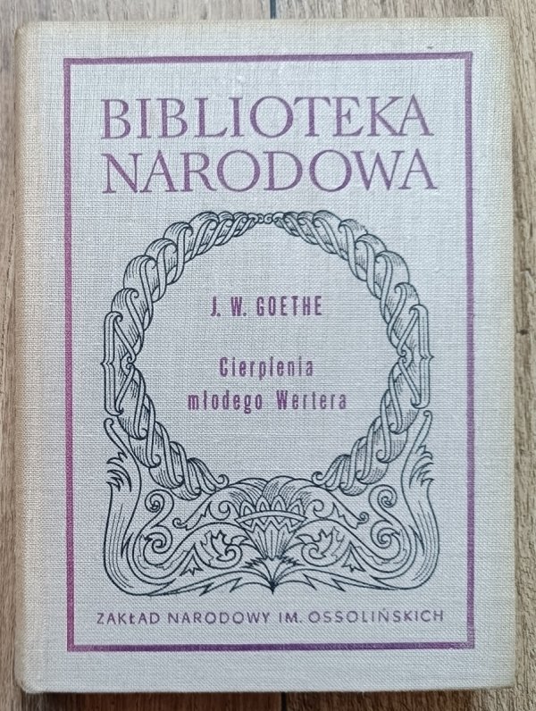Goethe Cierpienia młodego Wertera [dedykacja Olgi Dobijanki-Witczakowej]