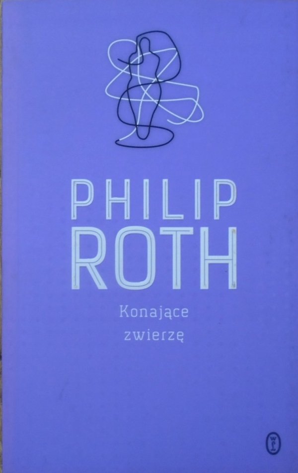 Philip Roth • Konające zwierzę