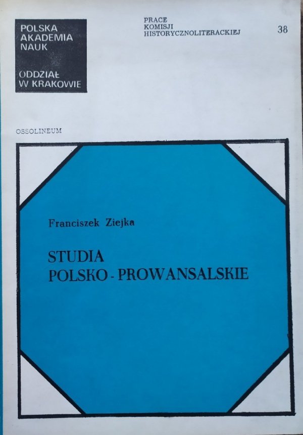 Franciszek Ziejka Studia polsko-prowansalskie