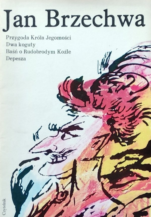 Jan Brzechwa • Przygody Króla Jegomości i inne