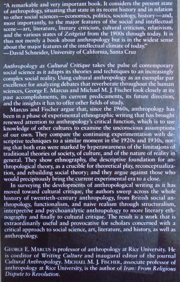 George Marcus, Michael Fischer • Anthropology as Cultural Critique. An Experimental Moment in the Human Sciences