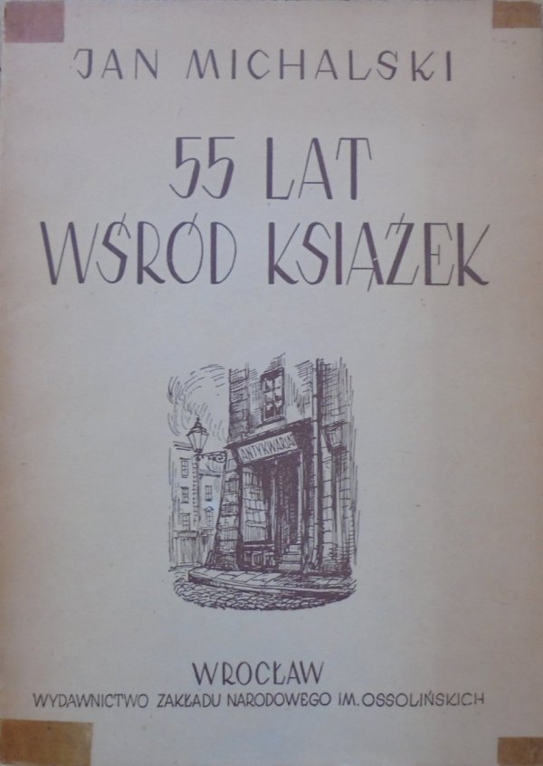 Jan Michalski • 55 lat wśród książek