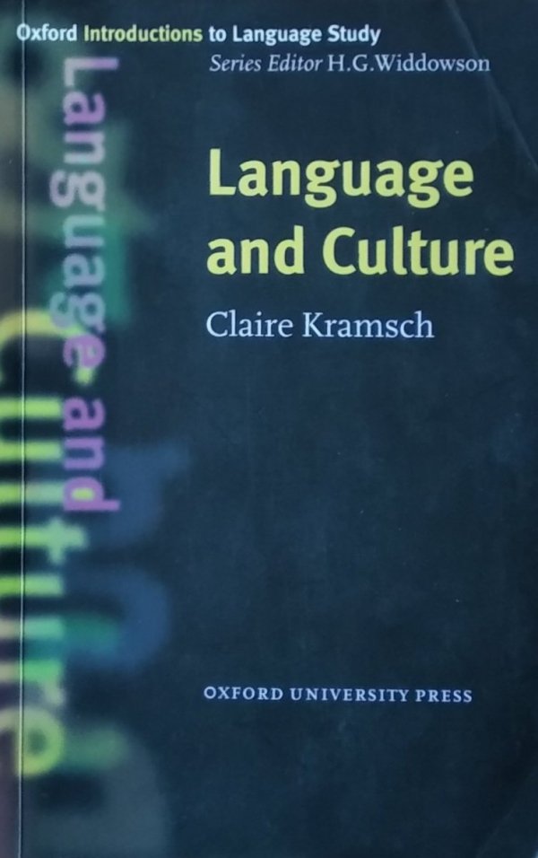 Claire Kramsch • Language and Culture