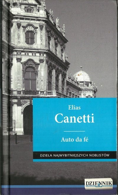 Elias Canetti • Auto da fé [Nobel 1981]