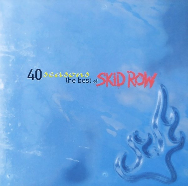 Skid Row 40 Seasons. The Best of Skid Row CD