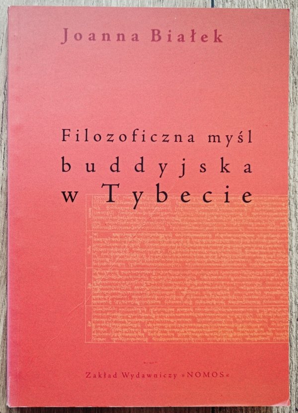 Joanna Białek Filozoficzna myśl buddyjska w Tybecie