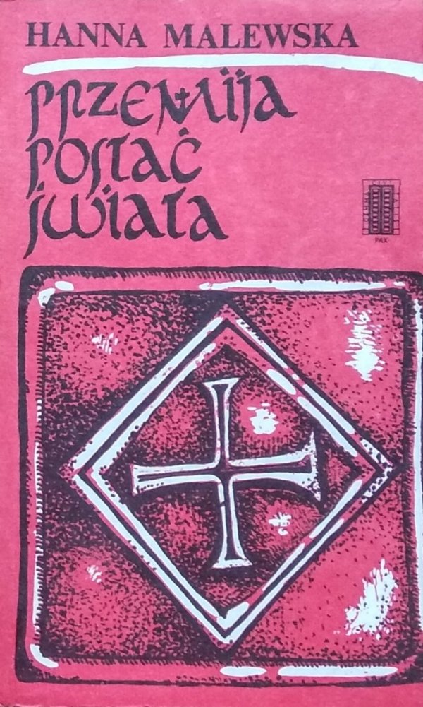 Hanna Malewska • Przemija postać świata 