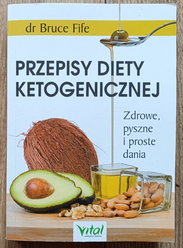 dr Bruce Fife Przepisy diety ketogenicznej