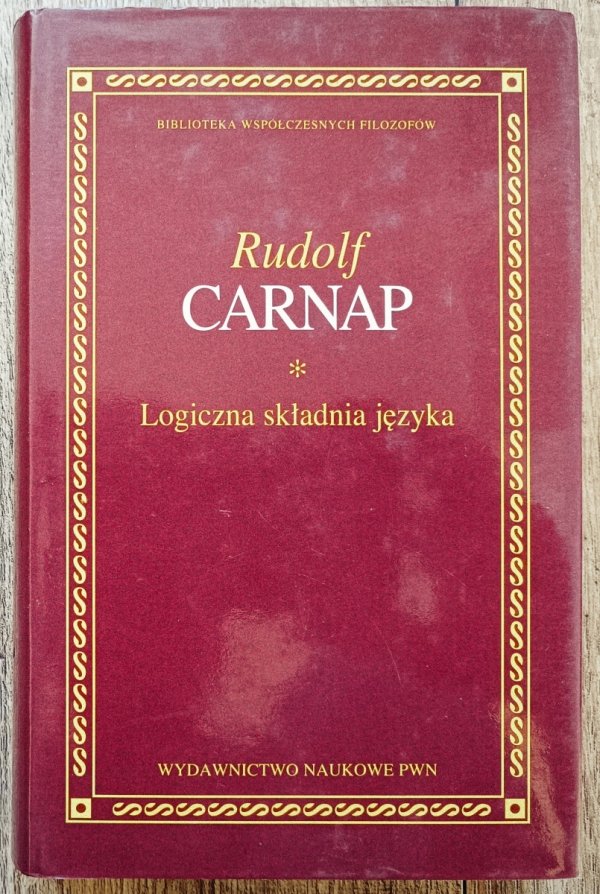 Rudolf Carnap Logiczna składnia języka