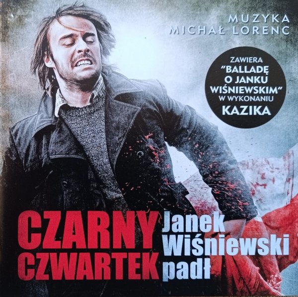 Michał Lorenc Czarny czwartek. Janek Wiśniewski padł CD