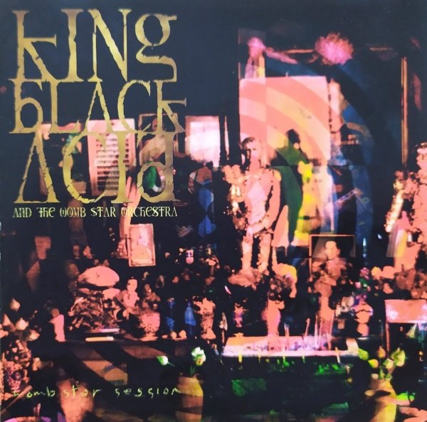 King Black Acid Womb Star Session CD