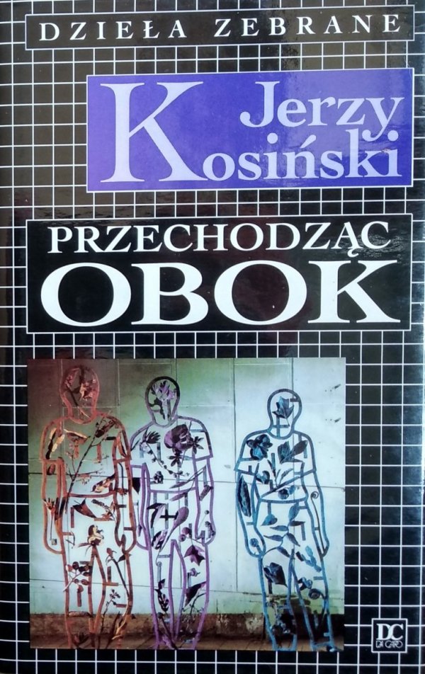 Jerzy Kosiński • Przechodząc obok