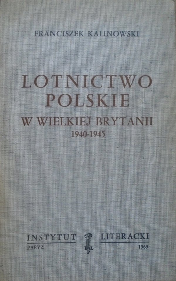 Franciszek Kalinowski • Lotnictwo polskie w Wielkiej Brytanii 1940-1945