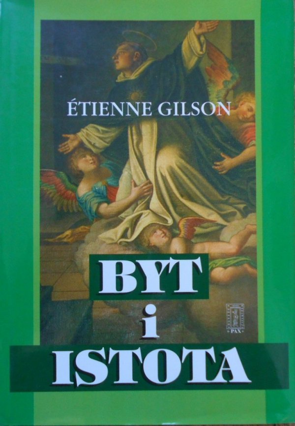 Etienne Gilson • Byt i istota [Tomizm]