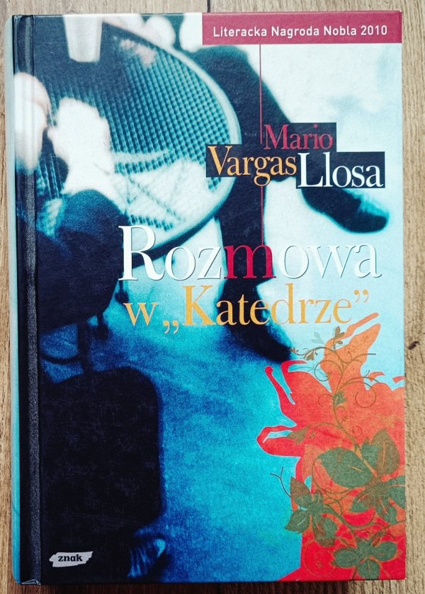 Mario Vargas Llosa Rozmowa w Katedrze