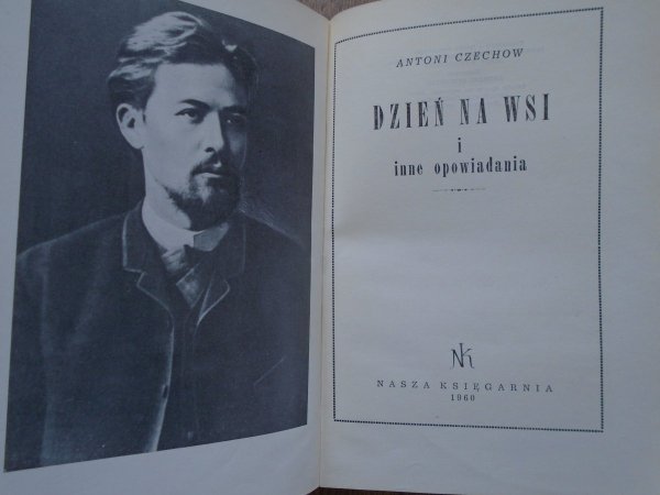 Antoni Czechow • Dzień na wsi i inne opowiadania [Andrzej Strumiłło]