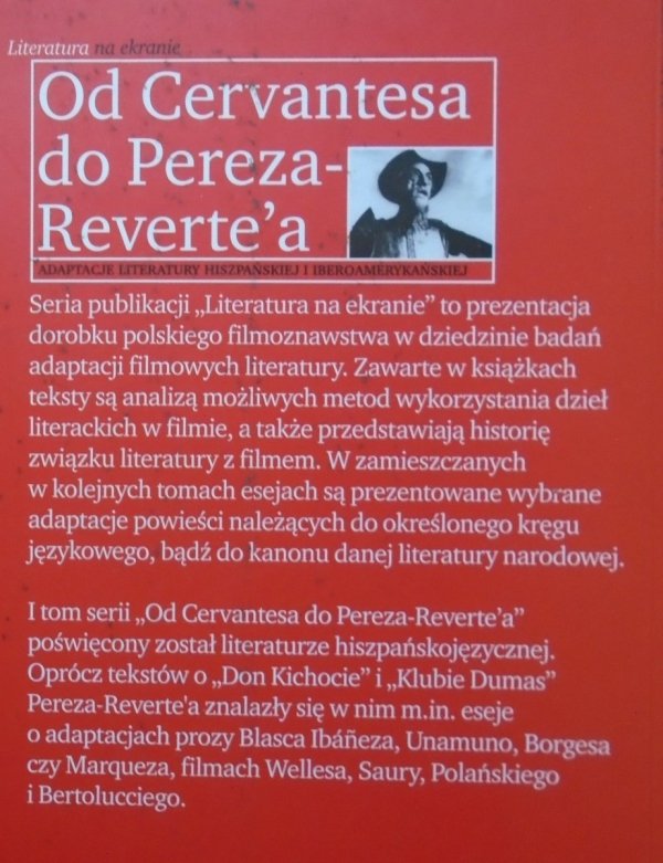 red. Alicja Helman • Od Cervantesa do Pereza-Reverte'a. Adaptacje literatury hiszpańskiej i iberoamerykańskiej