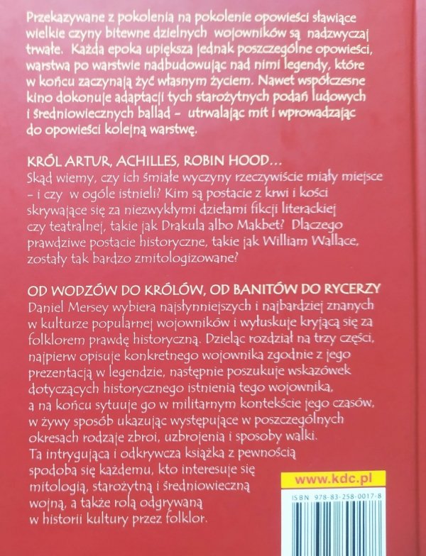 Daniel Mersey Słynni wojownicy. Legendy i historia