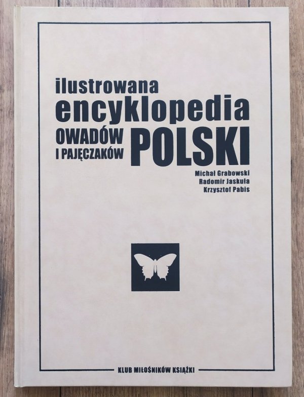 Ilustrowana encyklopedia owadów i pajęczaków Polski