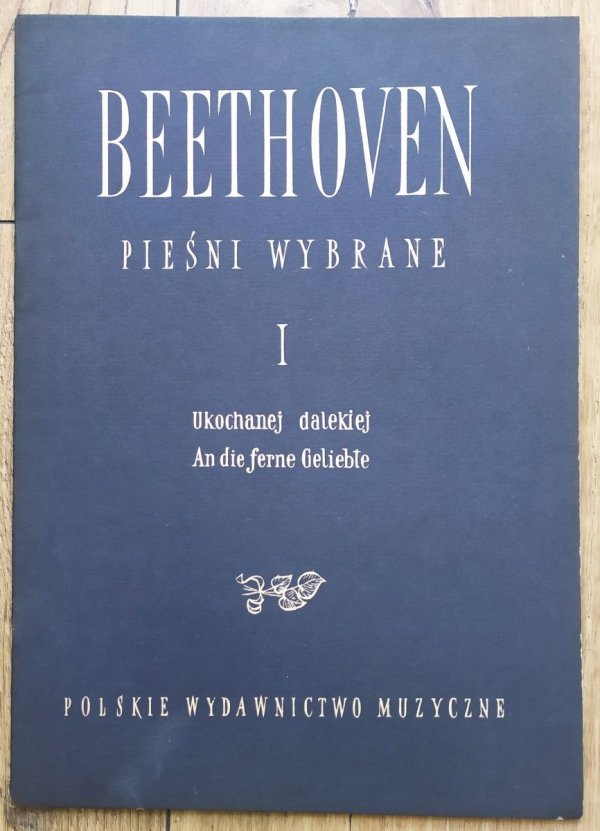 Beethoven Pieśni wybrane I. Ukochanej dalekiej