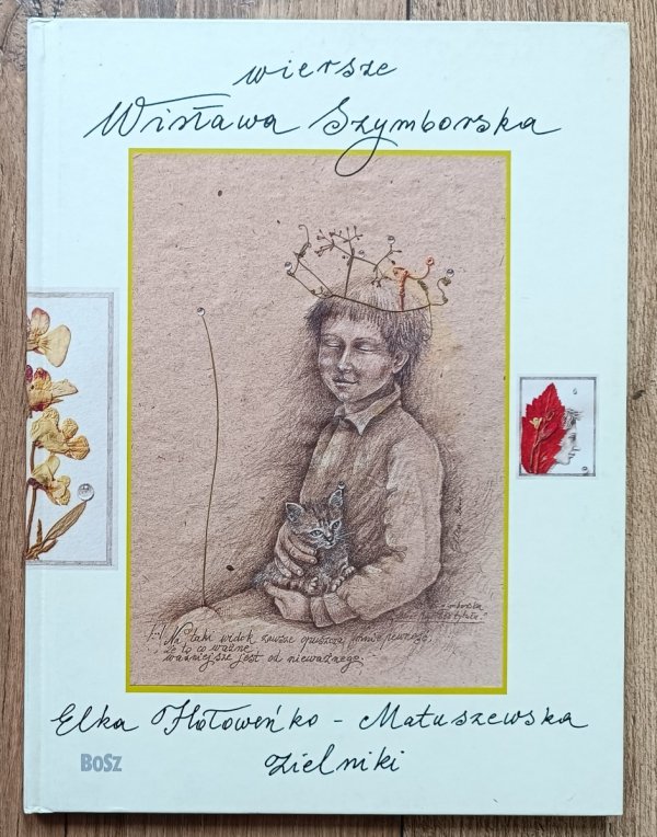 Wisława Szymborska, Elka Hołoweńko-Matuszewska Wiersze. Zielniki / z autografem Wisławy Szymborskiej