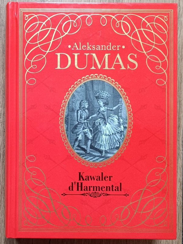 Aleksander Dumas Kawaler d'Harmental
