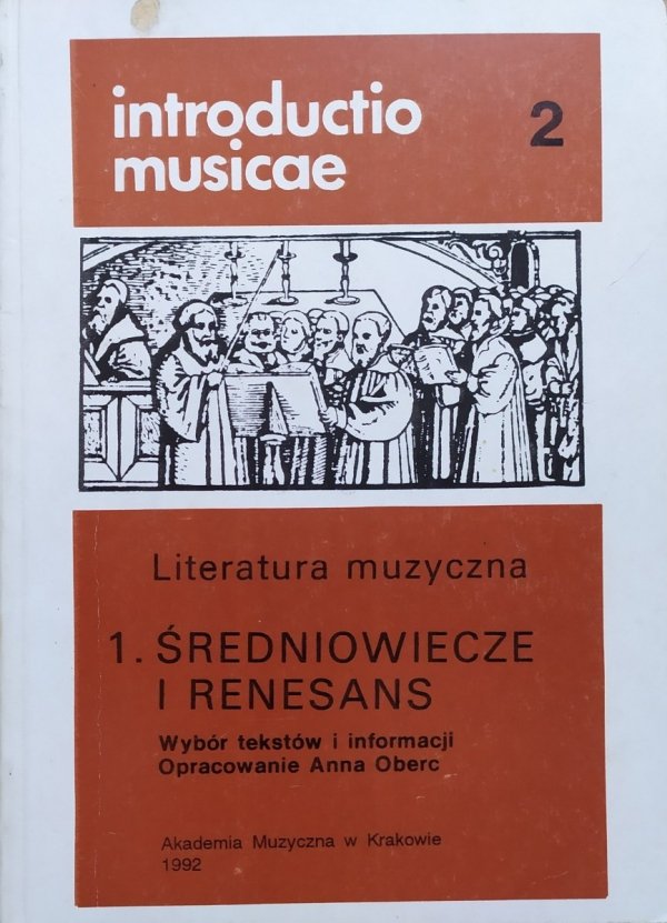 Anna Oberc Literatura muzyczna. Średniowiecze i renesans
