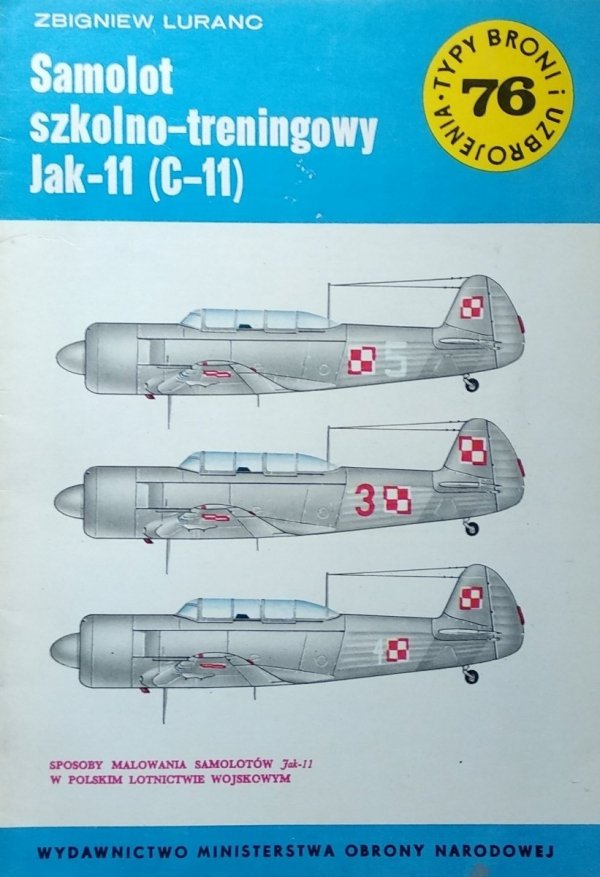 Zbigniew Luranc •  Samolot szkolno treningowy Jak -11 (C-11)