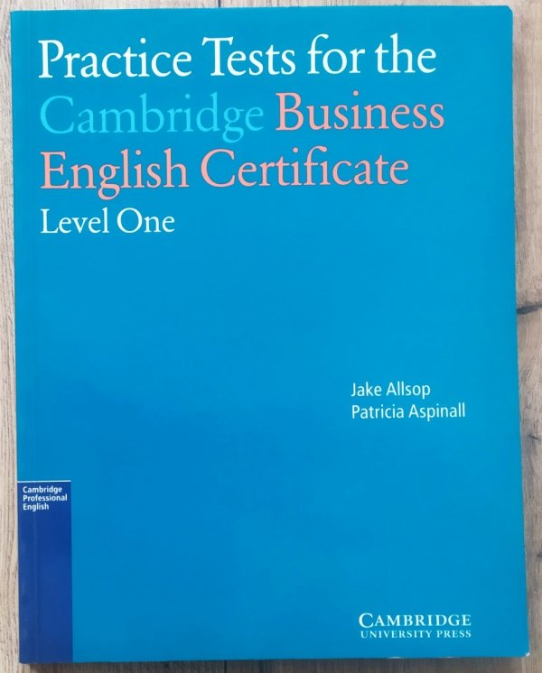 Practice Tests for the Cambridge Business English Certificate Level One