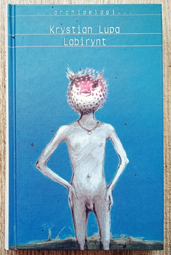 Krystian Lupa Labirynt
