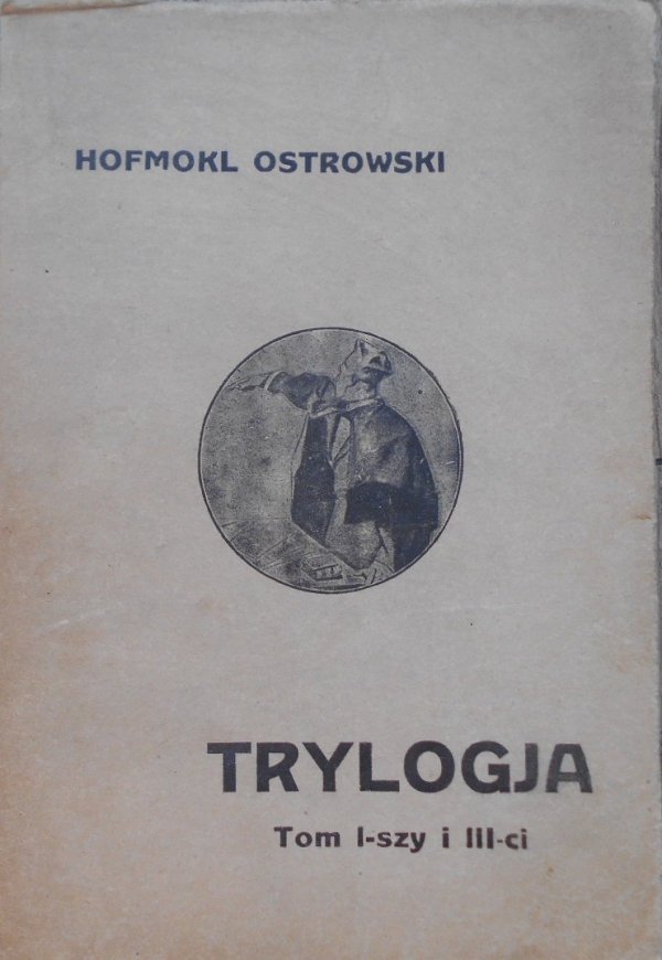 Hofmokl Ostrowski Trylogja. Oskarżam, Strzały w sądzie