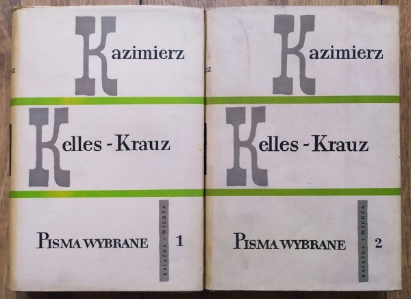 Kazimierz Kelles-Krauz Pisma wybrane