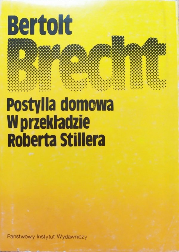 Bertholt Brecht Postylla domowa i inne wiersze