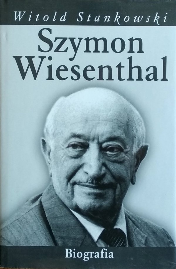 Witold Stankowski Szymon Wiesenthal [dedykacja autorska]