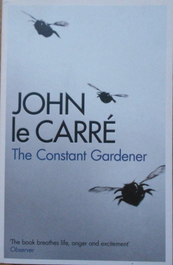 John le Carre • The Constant Gardener