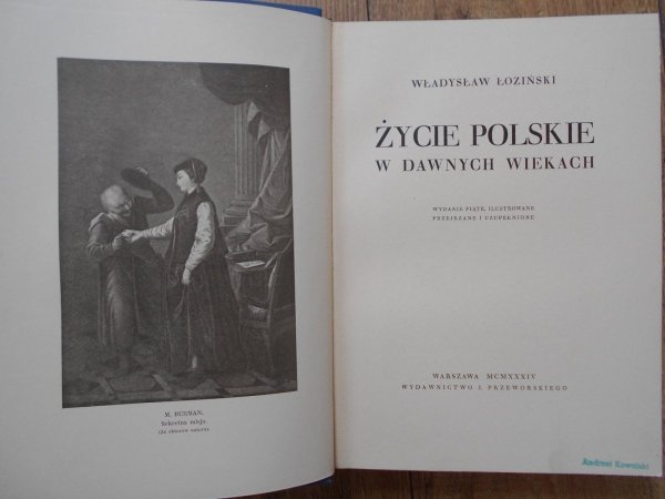 Władysław Łoziński • Życie polskie w dawnych wiekach