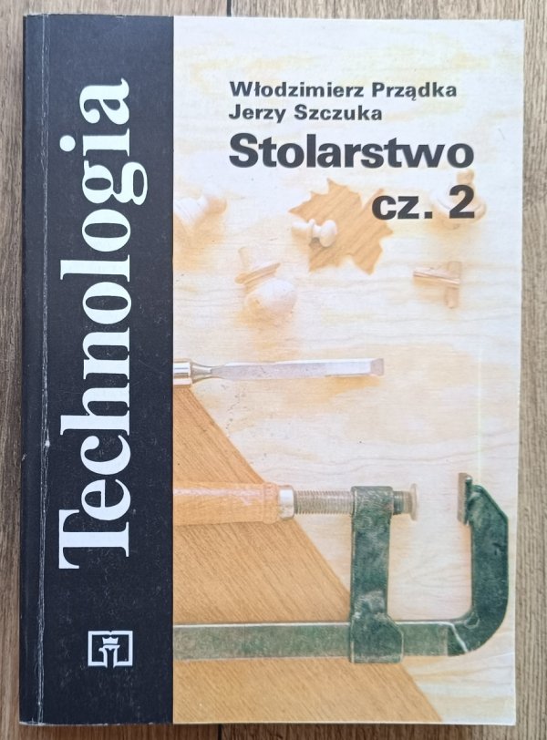 Włodzimierz Prządka, Jerzy Szczuka Stolarstwo cz. 2