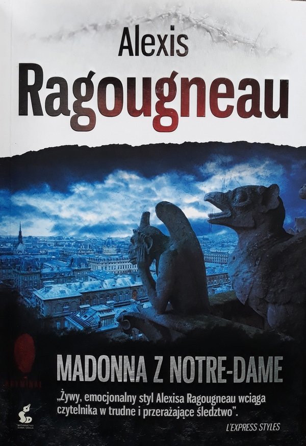 Alexis Ragougneau • Madonna z Notre-Dame 