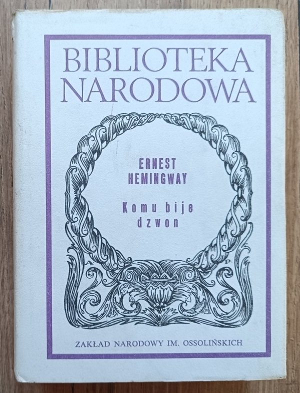 Ernest Hemingway Komu bije dzwon / BN