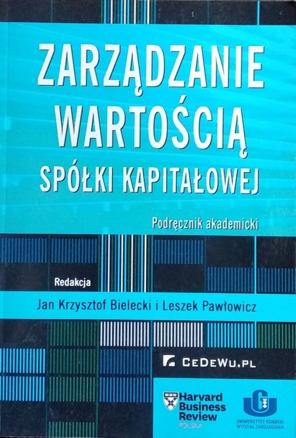 Jan Krzysztof Bielecki • Zarządzanie wartością spółki kapitałowej