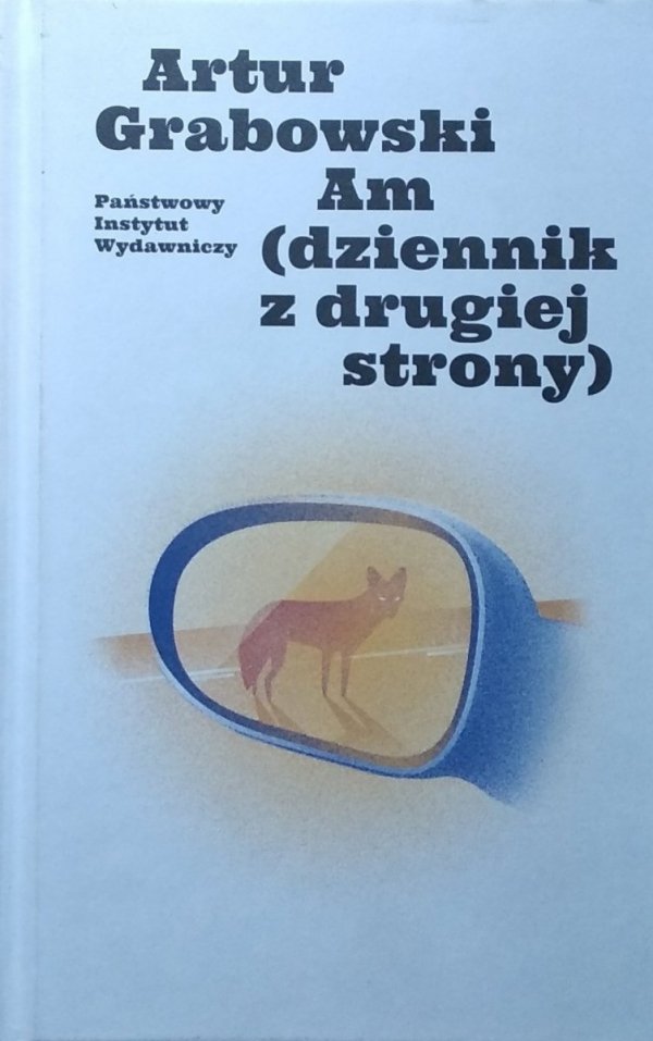 Artur Grabowski • Am (dziennik z drugiej strony)