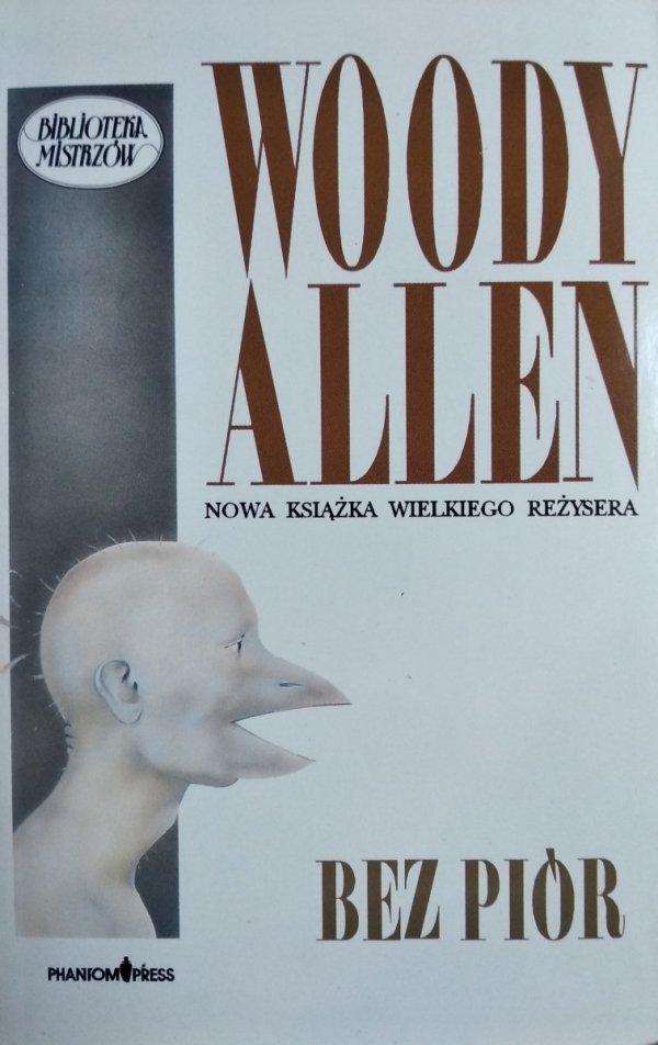 Woody Allen • Bez piór