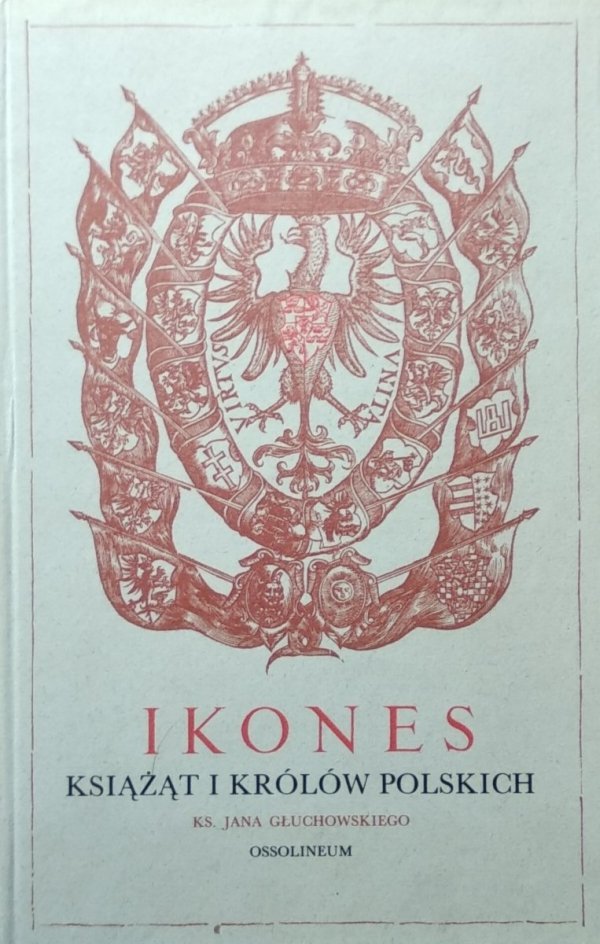 Jan Głuchowski • Ikones książąt i królów polskich