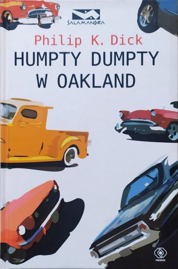 Philip K. Dick Humpty Dumpty w Oakland