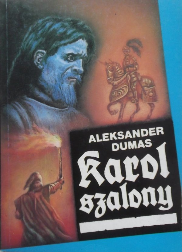 Aleksander Dumas Karol Szalony