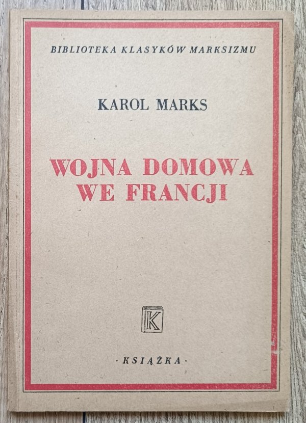 Karol Marks Wojna domowa we Francji