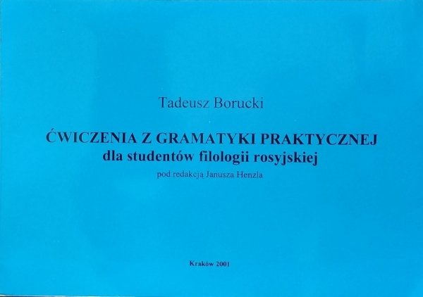 Tadeusz Borucki • Ćwiczenia z gramatyki praktycznej