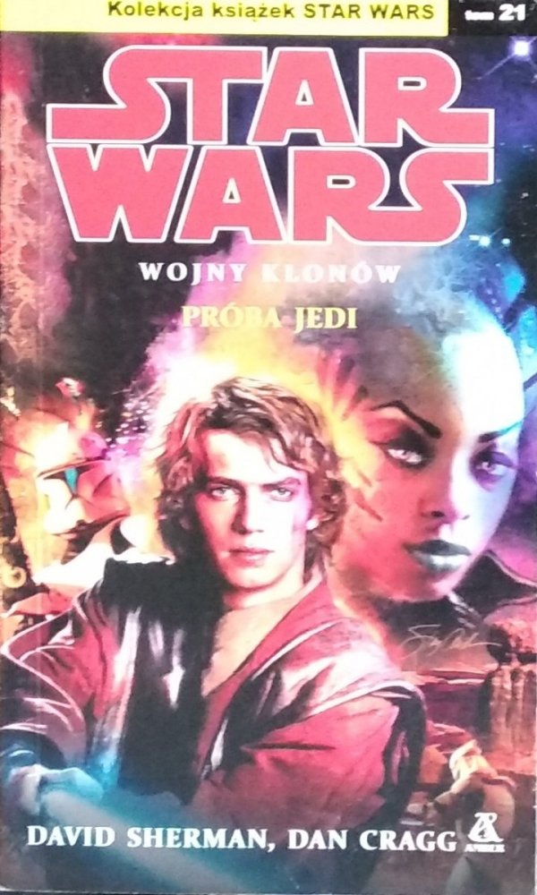 David Sherman, Dan Cragg • Star Wars. Wojny klonów. Próba Jedi