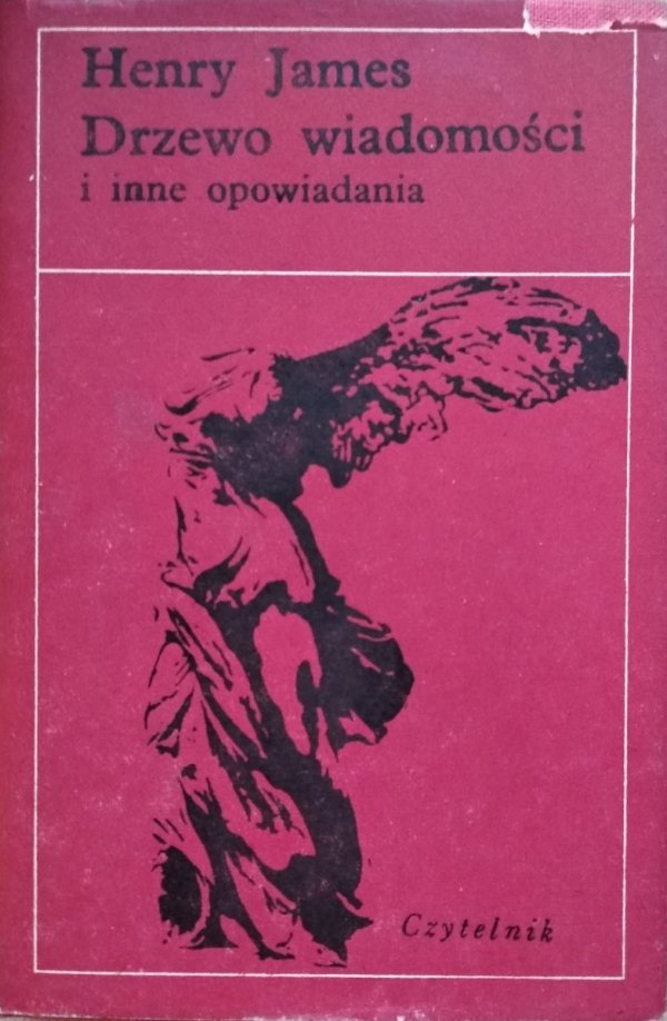 Henry James Drzewo wiadomości i inne opowiadania 